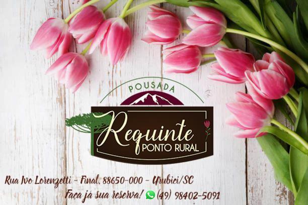 Pousada Requinte Ponto Rural อูรูบิซิ ภายนอก รูปภาพ